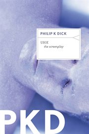 Ubik : the screenplay cover image