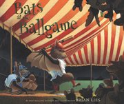 Bats at the ballgame cover image