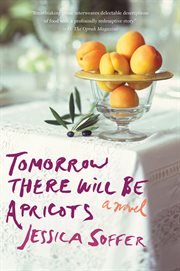 Tomorrow There Will Be Apricots cover image