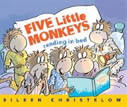 Five little monkeys reading in bed cover image