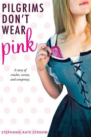 Pilgrims don't wear pink cover image