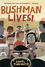 Bushman lives! cover image