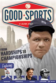 Good Sports : from hardships to championships cover image