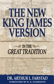 The New King James version : in the great tradition cover image