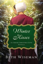 Winter kisses : an Amish Christmas love novella cover image