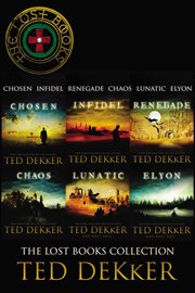 The lost books collection : Chosen ; Infidel ; Renegade ; Chaos ; Lunatic ; Elyon cover image