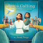 The Jesus calling Bible storybook cover image