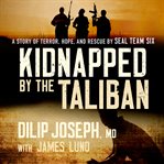 Kidnapped by the Taliban cover image