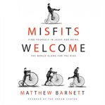 Misfits welcome: find yourself in Jesus and bring the world along for the ride cover image