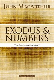 Exodus And Numbers : the Exodus From Egypt cover image