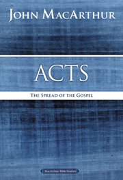 Acts : the Spread Of The Gospel cover image