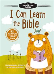 I can learn the Bible : the Joshua code for kids : 52 devotions and scriptures for kids cover image