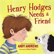 Henry Hodges needs a friend cover image