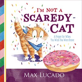 Cover image for I'm Not a Scaredy Cat