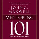 Mentoring 101: what every leader needs to know cover image
