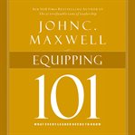 Equipping 101: what every leader needs to know cover image