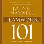 Teamwork 101: what every leader needs to know cover image