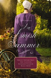 An amish summer. Four Novellas cover image