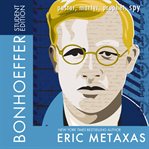 Bonhoeffer: pastor, martyr, prophet, spy cover image