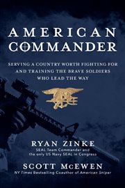 American commander : serving a country worth fighting for and training the brave soldiers who lead the way cover image