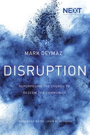 Disruption. Repurposing the Church to Redeem the Community cover image