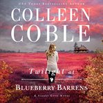 Twilight at blueberry barrens cover image