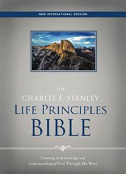 Niv, the charles f. stanley life principles bible : Holy Bible, New International Version cover image