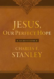Jesus, our perfect hope. 365 Devotions cover image