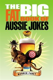 The big fat book of Aussie jokes cover image