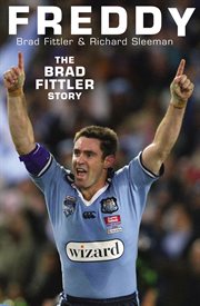 Freddy : the Brad Fittler story cover image