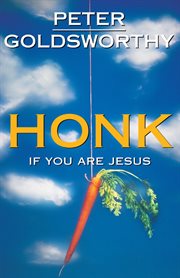Honk If You Are Jesus cover image