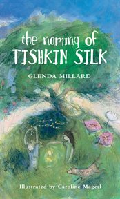 The naming of tishkin silk cover image