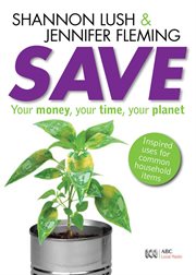 Save. Your money, your time, your planet cover image