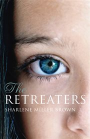 The retreaters. A Novel cover image