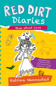Red dirt diaries. Blue About Love cover image