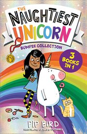 The Naughtiest Unicorn Bumper Collection cover image