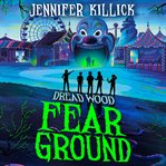 Fear Ground : Dread Wood cover image