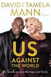 Us against the world : our secrets to love, marriage, and family cover image