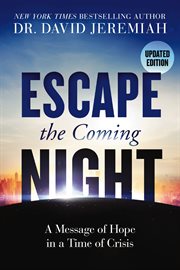 Escape the coming night cover image