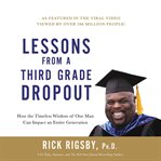 Lessons from a third grade dropout cover image