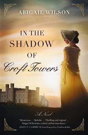 In the shadow of Croft Towers cover image