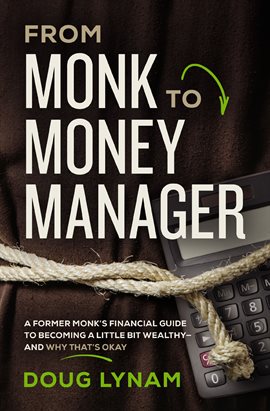 Cover image for From Monk to Money Manager
