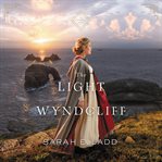 The light at wyndcliff cover image