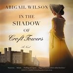 In the shadow of Croft Towers cover image