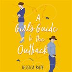 A girl's guide to the outback cover image