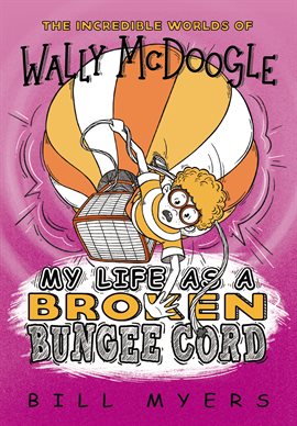 Cover image for My Life as a Broken Bungee Cord