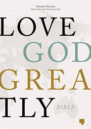 Net, love god greatly bible : Holy Bible cover image
