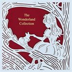 The wonderland collection cover image