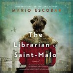 The librarian of Saint-Malo : a novel cover image