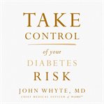 Take control of your diabetes risk cover image